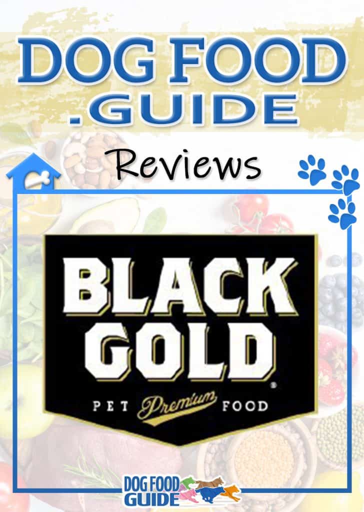 Black Gold Dog Food Review: Best Premium Pet Food? 10 Black Gold