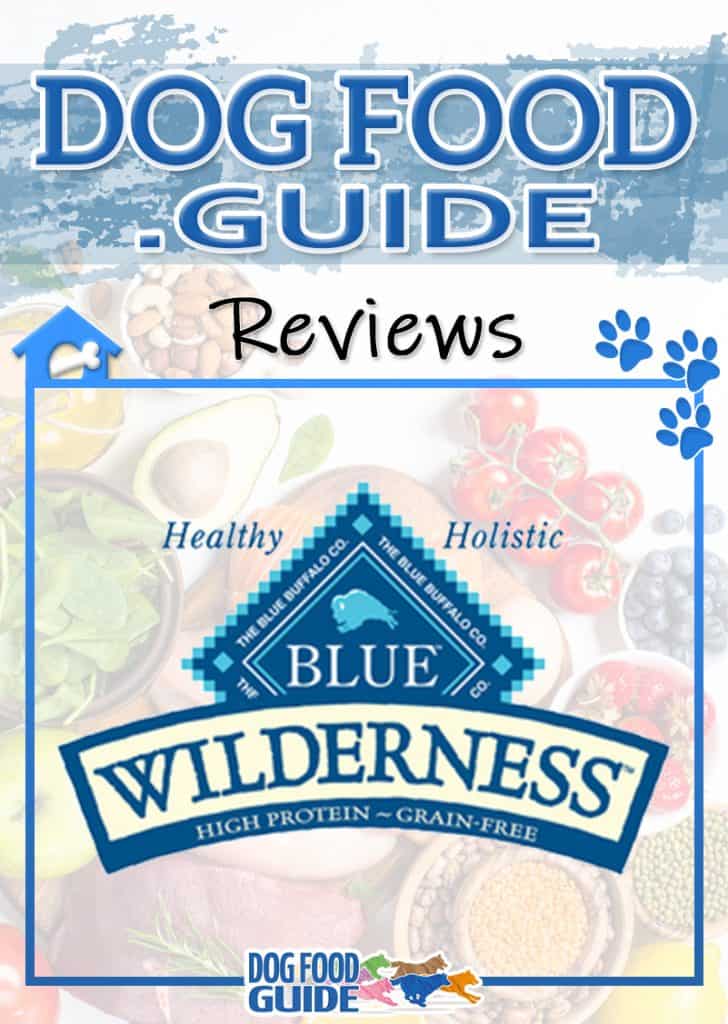 Blue Wilderness Dog Food Review: Best Ancestral Diet? 4 Blue Wilderness
