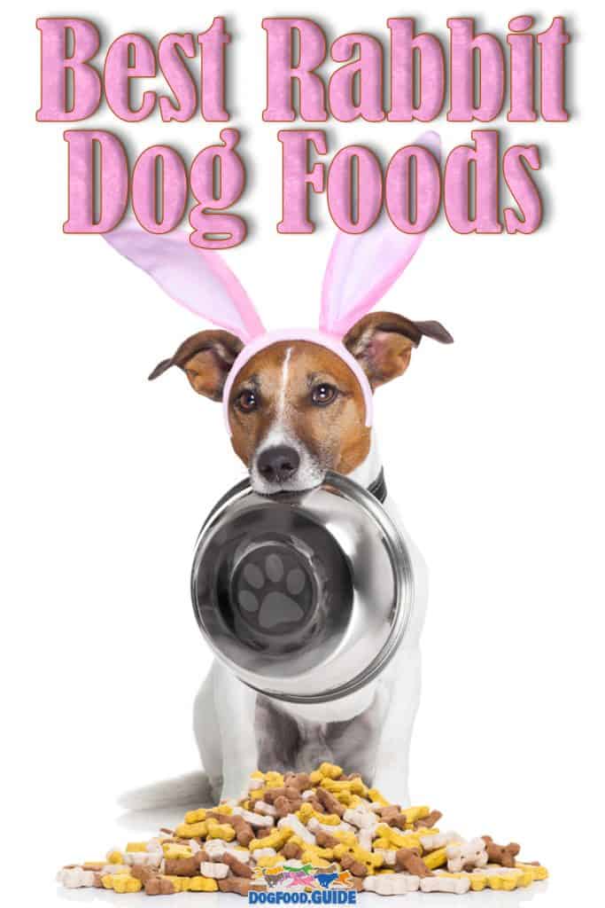 Best Rabbit Dog Food