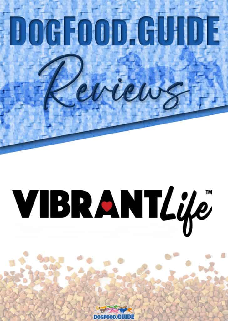 Vibrant Life Dog Food Review